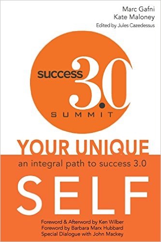 Book Cover: Your Unique Self: An Integral Path to Success 3.0