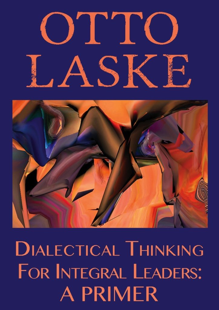 Book Cover: Dialectical Thinking for Integral Leaders: A Primer